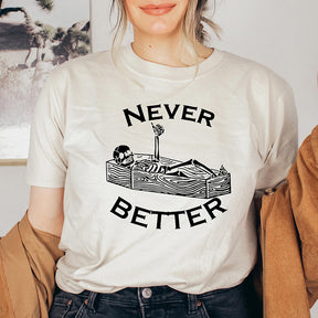 Never Better Halloween T-Shirt