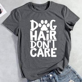 Dog Hair Don’t Care Dog Mama T-Shirt