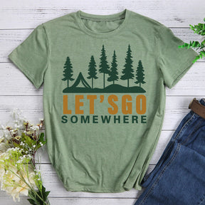 Let‘s go somewhere T-Shirt