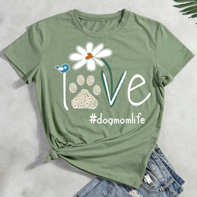 Love Dog Mom Life Daisy T-shirt Tee