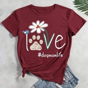 Love Dog Mom Life Daisy T-shirt Tee