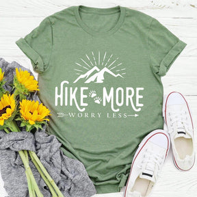 Hike more worry less Round Neck T-shirt