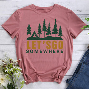 Let‘s go somewhere T-Shirt