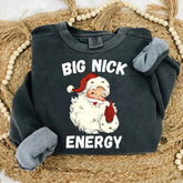 Big Nick Energy Sweatshirt