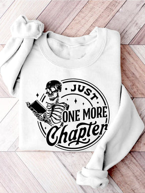 Reading Skeleton Just One More Chapter Reading Teacher Casual Print Sweatshirt