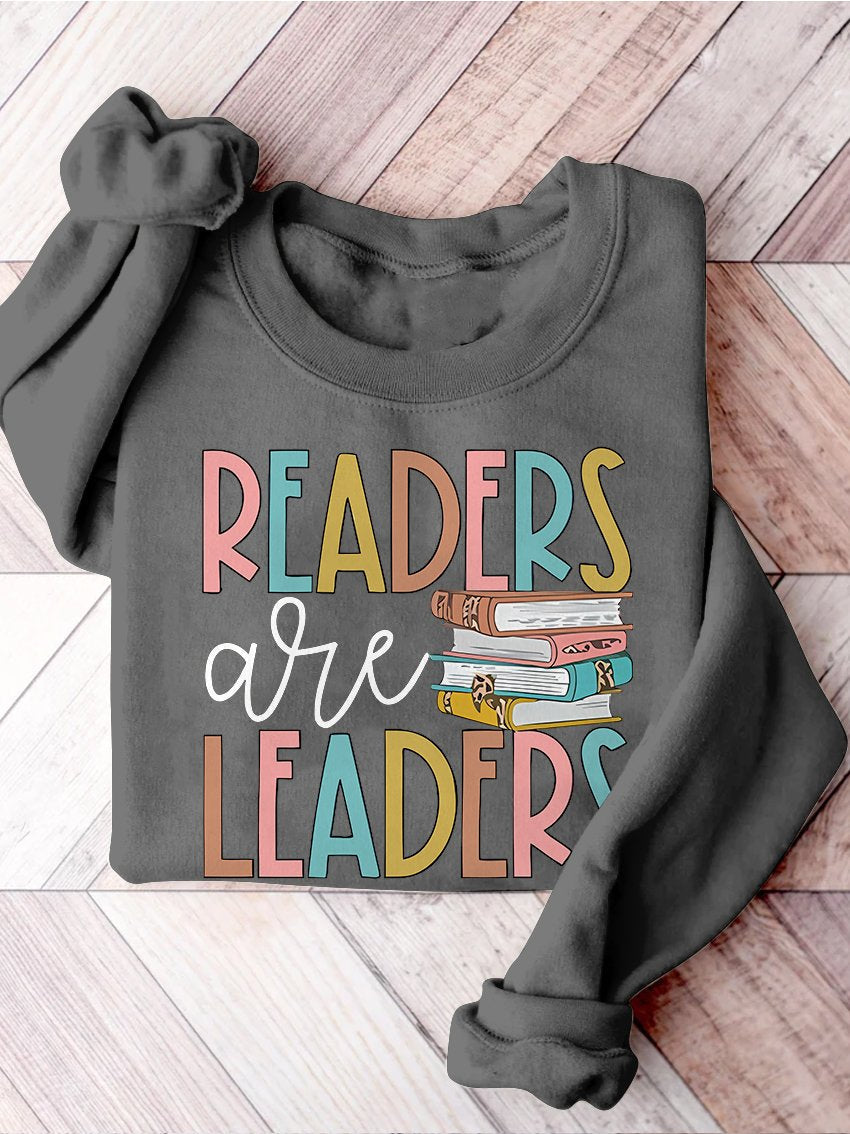 Reading Teacher Readers Are Leaders Casual Print Sweatshirt