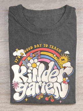 It’s A Good Day To Teach Kindergarten T-shirt